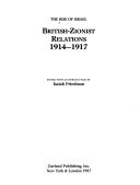 The Rise of Israel. British-Zionist relations, 1914-1917