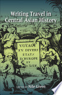 Writing travel in Central Asian history