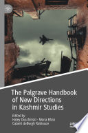 The Palgrave handbook of new directions in Kashmir studies
