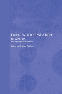 Living with separation in China : anthropological accounts