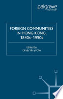 Foreign communities in Hong Kong, 1840s-1950s