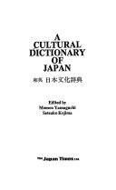 A cultural dictionary of Japan = Wa-Ei Nihon bunka jiten