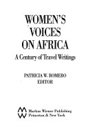 Women's voices on Africa : a century of travel writings