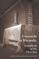 Genocide in Rwanda : complicity of the churches?