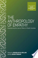 The anthropology of empathy : experiencing the lives of others in Pacific societies
