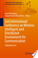 2nd International Conference on Wireless Intelligent and Distributed Environment for Communication WIDECOM 2019