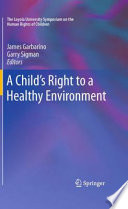 A Child's Right to a Healthy Environment