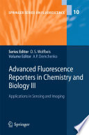 Advanced Fluorescence Reporters in Chemistry and Biology III Applications in Sensing and Imaging