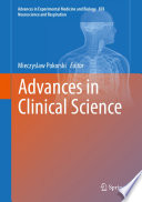 Advances in Clinical Science