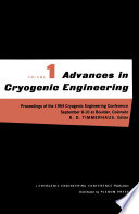 Advances in Cryogenic Engineering Proceedings of the 1954 Cryogenic Engineering Conference National Bureau of Standards Boulder, Colorado September 8–10 1954