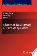 Advances in Neural Network Research and Applications