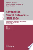 Advances in Neural Networks - ISNN 2006 Third International Symposium on Neural Networks, ISNN 2006, Chengdu, China, May 28 - June 1, 2006, Proceedings, Part I