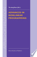 Advances in Nonlinear Programming Proceedings of the 96 International Conference on Nonlinear Programming