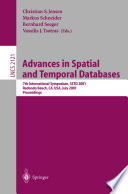 Advances in Spatial and Temporal Databases 7th International Symposium, SSTD 2001, Redondo Beach, CA, USA, July 12-15, 2001 Proceedings