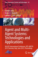 Agent and Multi-Agent Systems: Technologies and Applications 9th KES International Conference, KES-AMSTA 2015 Sorrento, Italy, June 2015, Proceedings