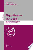 Algorithms - ESA 2002 10th Annual European Symposium, Rome, Italy, September 17-21, 2002, Proceedings