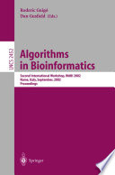 Algorithms in Bioinformatics Second International Workshop, WABI 2002, Rome, Italy, September 17-21, 2002, Proceedings