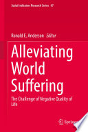 Alleviating World Suffering The Challenge of Negative Quality of Life