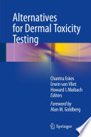 Alternatives for Dermal Toxicity Testing