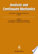 Analysis and Continuum Mechanics A Collection of Papers Dedicated to J. Serrin on His Sixtieth Birthday