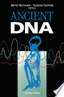 Ancient DNA Recovery and Analysis of Genetic Material from Paleontological, Archaeological, Museum, Medical, and Forensic Specimens
