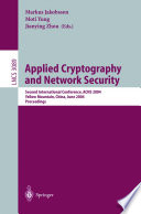 Applied Cryptography and Network Security Second International Conference, ACNS 2004, Yellow Mountain, China, June 8-11, 2004. Proceedings