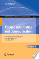 Applied Informatics and Communication, Part IV International Conference, ICAIC 2011, Xi'an, China, August 20-21, 2011, Proceedings, Part IV