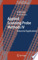 Applied Scanning Probe Methods IV Industrial Applications