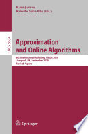 Approximation and Online Algorithms 8th International Workshop, WAOA 2010, Liverpool, UK, September 9-10, 2010, Revised Papers