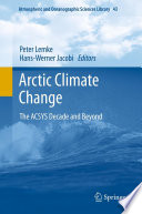 Arctic Climate Change The ACSYS Decade and Beyond