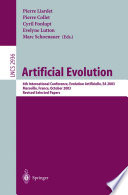 Artificial Evolution 6th International Conference, Evolution Artificielle, EA 2003, Marseilles, France, October 27-30, 2003, Revised Selected Papers