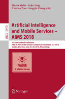 Artificial Intelligence and Mobile Services – AIMS 2018 7th International Conference, Held as Part of the Services Conference Federation, SCF 2018, Seattle, WA, USA, June 25-30, 2018, Proceedings