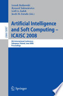 Artificial Intelligence and Soft Computing – ICAISC 2008 9th International Conference Zakopane, Poland, June 22-26, 2008, Proceedings