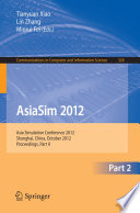 AsiaSim 2012 - Part II Asia Simulation Conference 2012, Shanghai, China, October 27-30, 2012. Proceedings, Part II