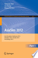 AsiaSim 2012 Asia Simulation Conference 2012, Shanghai, China, October 27-30, 2012. Proceedings, Part I