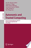 Autonomic and Trusted Computing 8th International Conference, ATC 2011, Banff, Canada, September 2-4, 2011, Proceedings