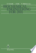 Biochemical Engineering for 2001 Proceedings of Asia-Pacific Biochemical Engineering Conference 1992