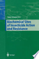 Biochemical Sites of Insecticide Action and Resistance