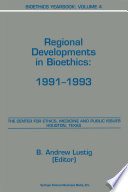 Bioethics Yearbook Regional Developments in Bioethics: 1991–1993