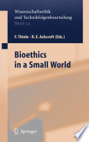 Bioethics in a Small World