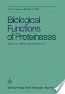 Biological Functions of Proteinases 30. Colloquium, 26.-28. April 1979