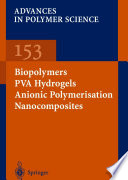 Biopolymers · PVA Hydrogels Anionic Polymerisation Nanocomposites