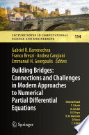 Building Bridges: Connections and Challenges in Modern Approaches to Numerical Partial Differential Equations