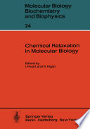 Chemical Relaxation in Molecular Biology