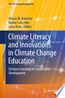 Climate Literacy and Innovations in Climate Change Education Distance Learning for Sustainable Development