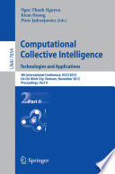 Computational Collective Intelligence. Technologies and Applications 4th International Conference, ICCCI 2012, Ho Chi Minh City, Vietnam, November 28-30, 2012, Proceedings, Part II