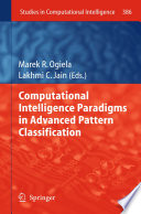 Computational Intelligence Paradigms in Advanced Pattern Classification