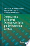 Computational Intelligence Techniques in Earth and Environmental Sciences
