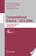 Computational Science - ICCS 2006 6th International Conference, Reading, UK, May 28-31, 2006, Proceedings, Part IV