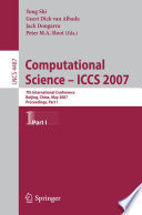 Computational Science - ICCS 2007 7th International Conference, Beijing China, May 27-30, 2007, Proceedings, Part I